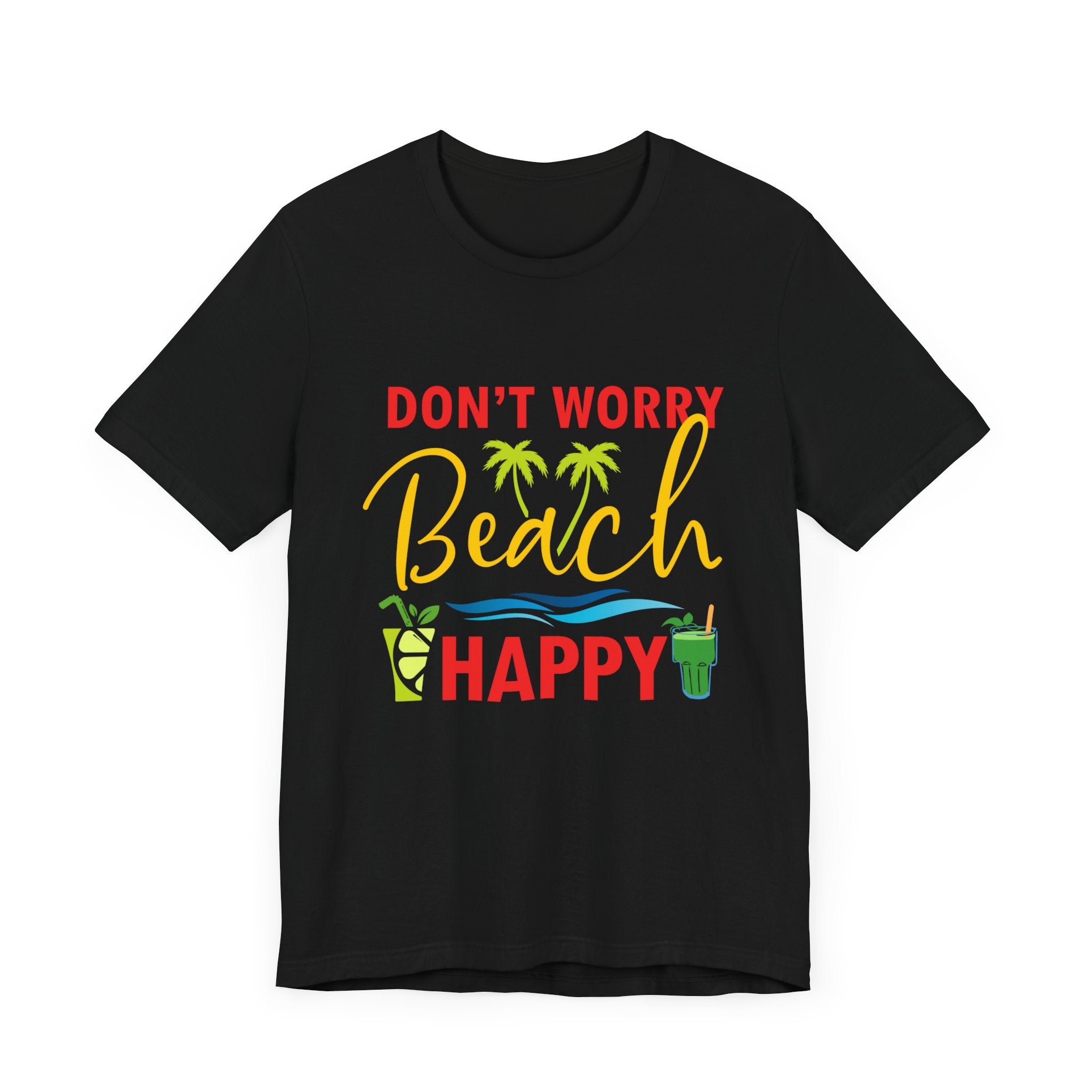 Ne vous inquiétez pas Beach Happy Unisex Tee 