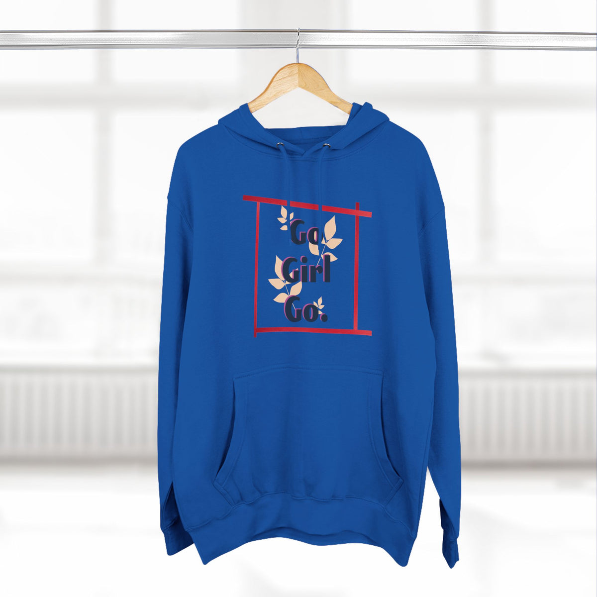 Fleece Hoodie - 'go girl go' Empowering Design