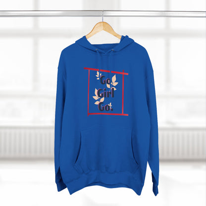 Fleece Hoodie - 'go girl go' Empowering Design