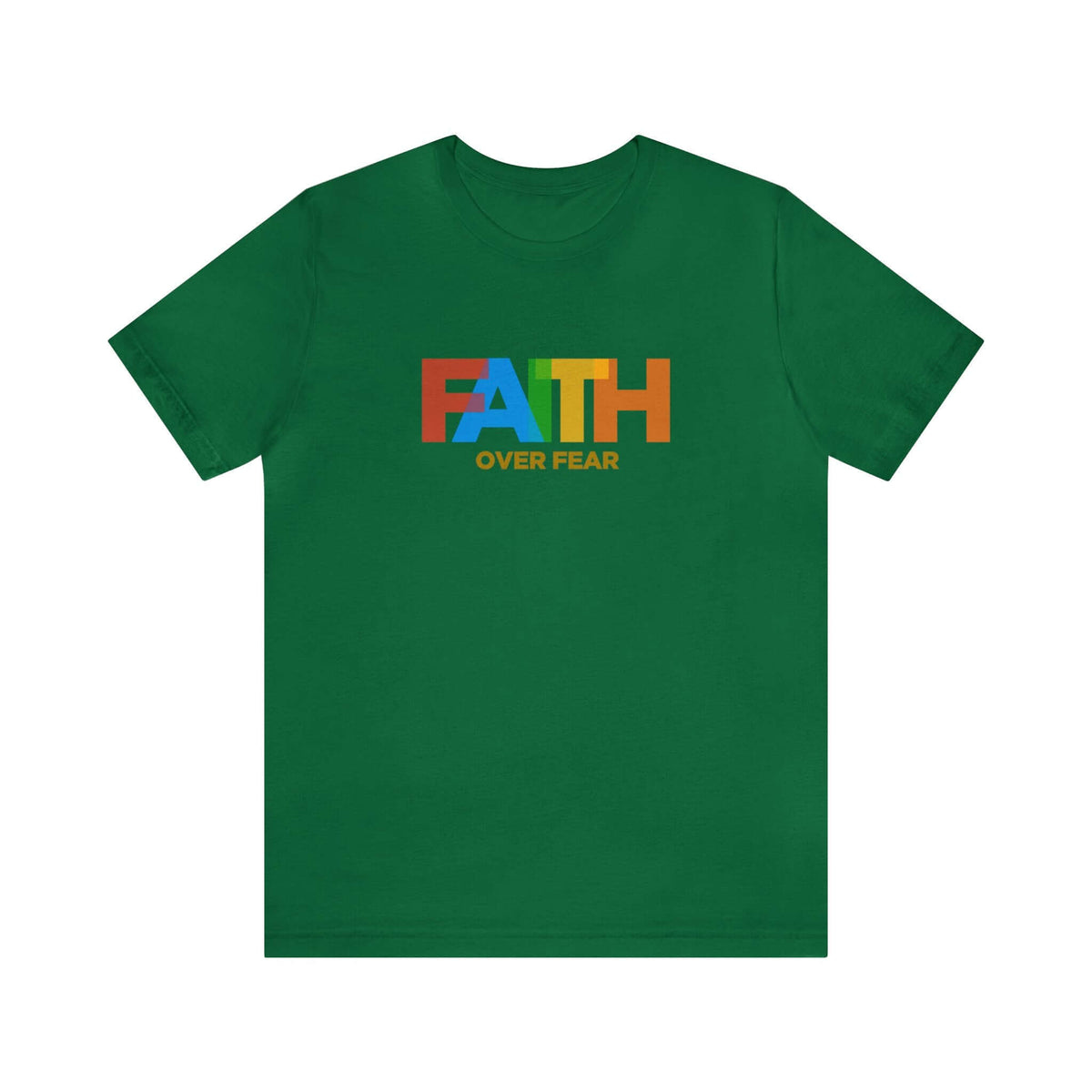 Faith Over Fear Unisex Tee - RC’nSONS
