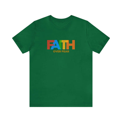 Faith Over Fear Unisex Tee - RC’nSONS