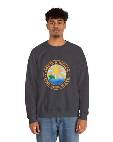 Life Is A Beach Unisex Sweatshirt - RC’nSONS