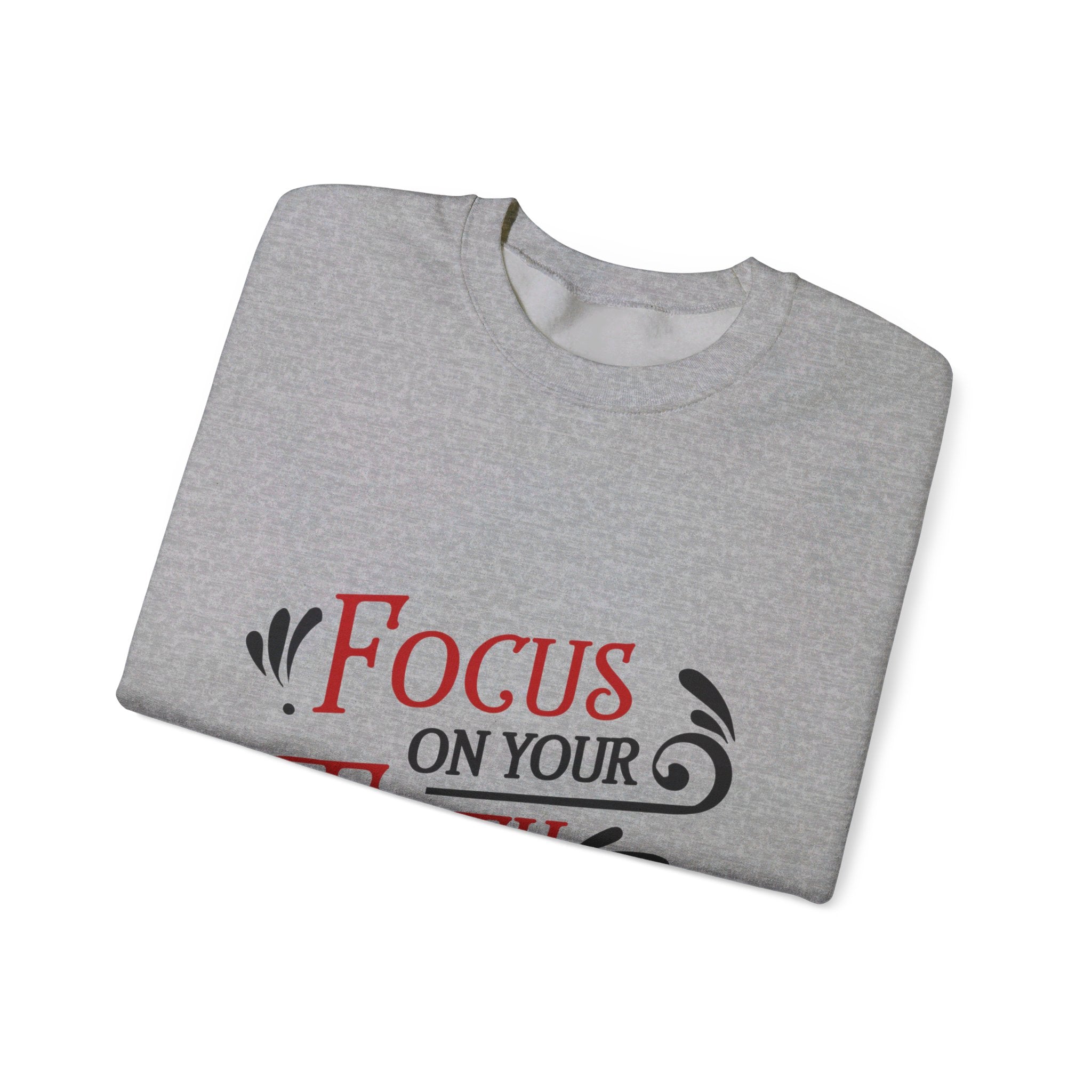 Concentrez-vous sur votre sweat-shirt unisexe foi 