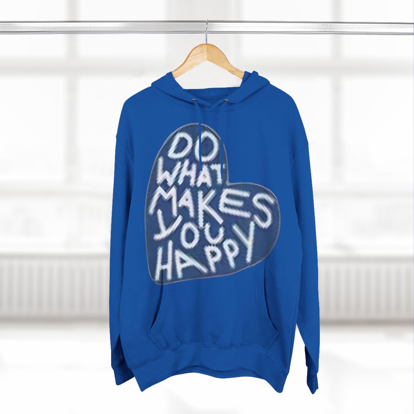Unisex  what makes you happy Hoodie