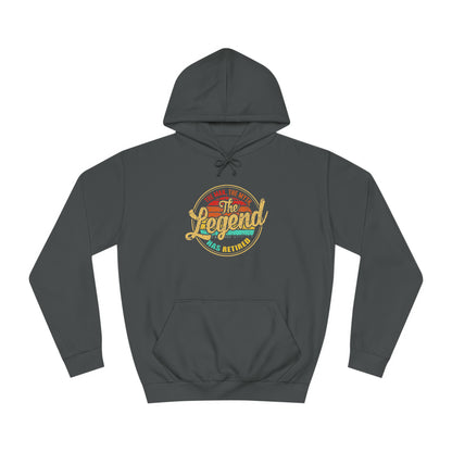 The Legend Unisex Hoodie