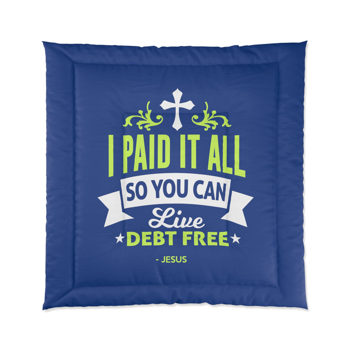 I Paid It All Comforter