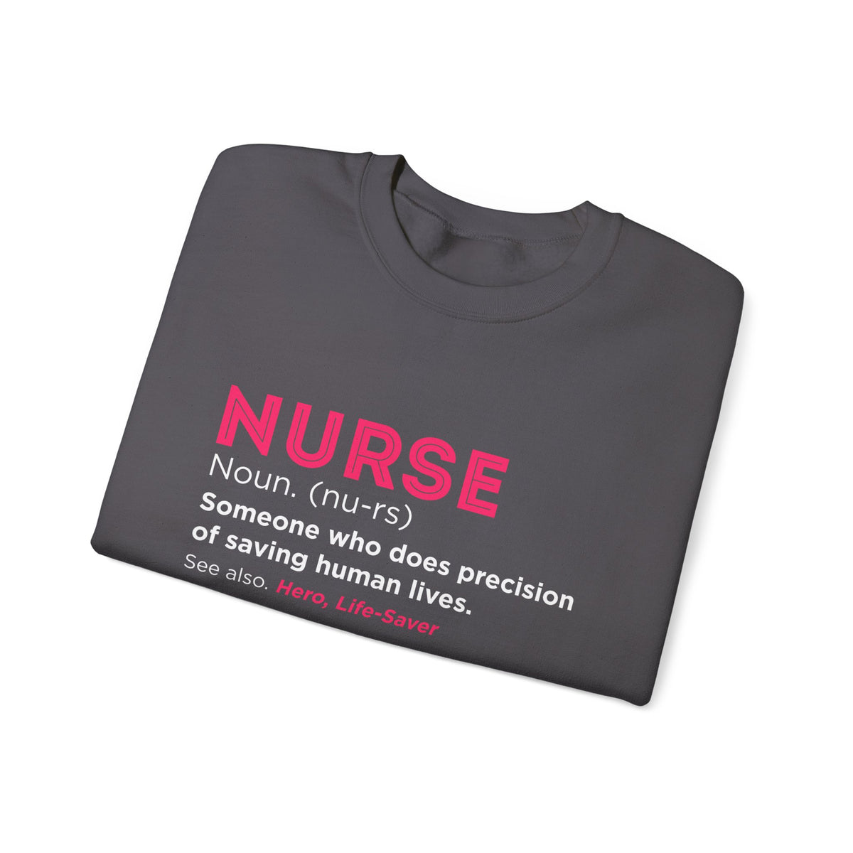 Nurse Unisex Sweatshirt