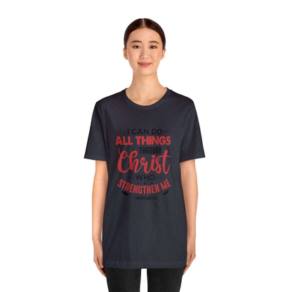 I Can Do All Things Trough Christ Unisex Tee - RC’nSONS