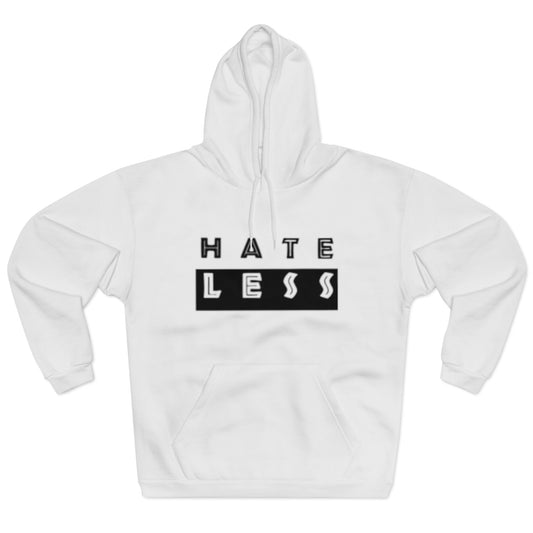 Hate Less Unisex Pullover Hoodie - Positive Vibes for Everyday Wear