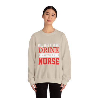Feel Safe At Night Drink Unisex Sweatshirt
