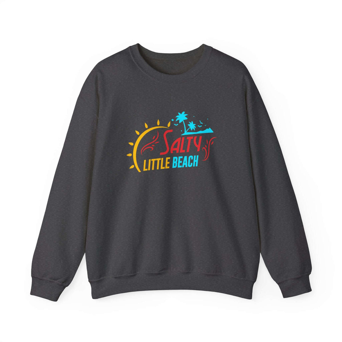 Salty Little Beach Unisex Sweatshirt - RC’nSONS