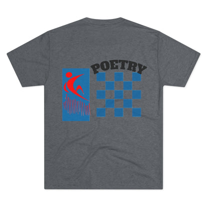 Poetry Inspired Unisex Tri-Blend Crew Tee - Soft Casual Wear for Artistic Souls, Perfect for Poetry Lovers, Gift for Writers, Creative [...] Printify