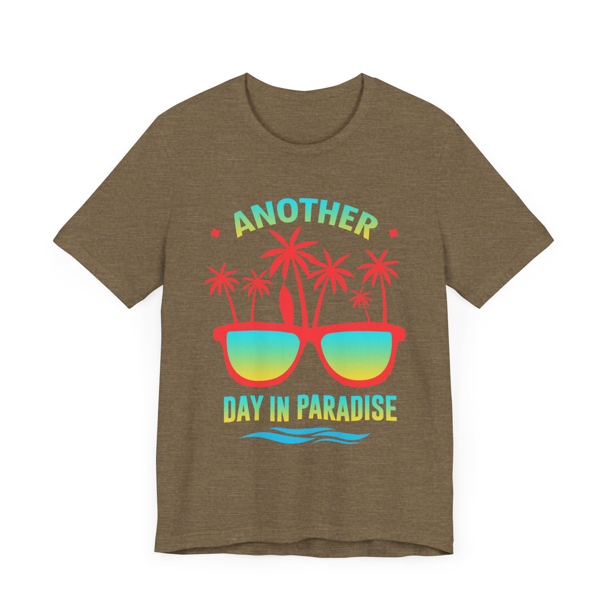 Another Day In Paradise Unisex Tee