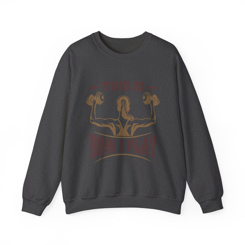 C’est comme ça que je joue Sweatshirt unisexe 