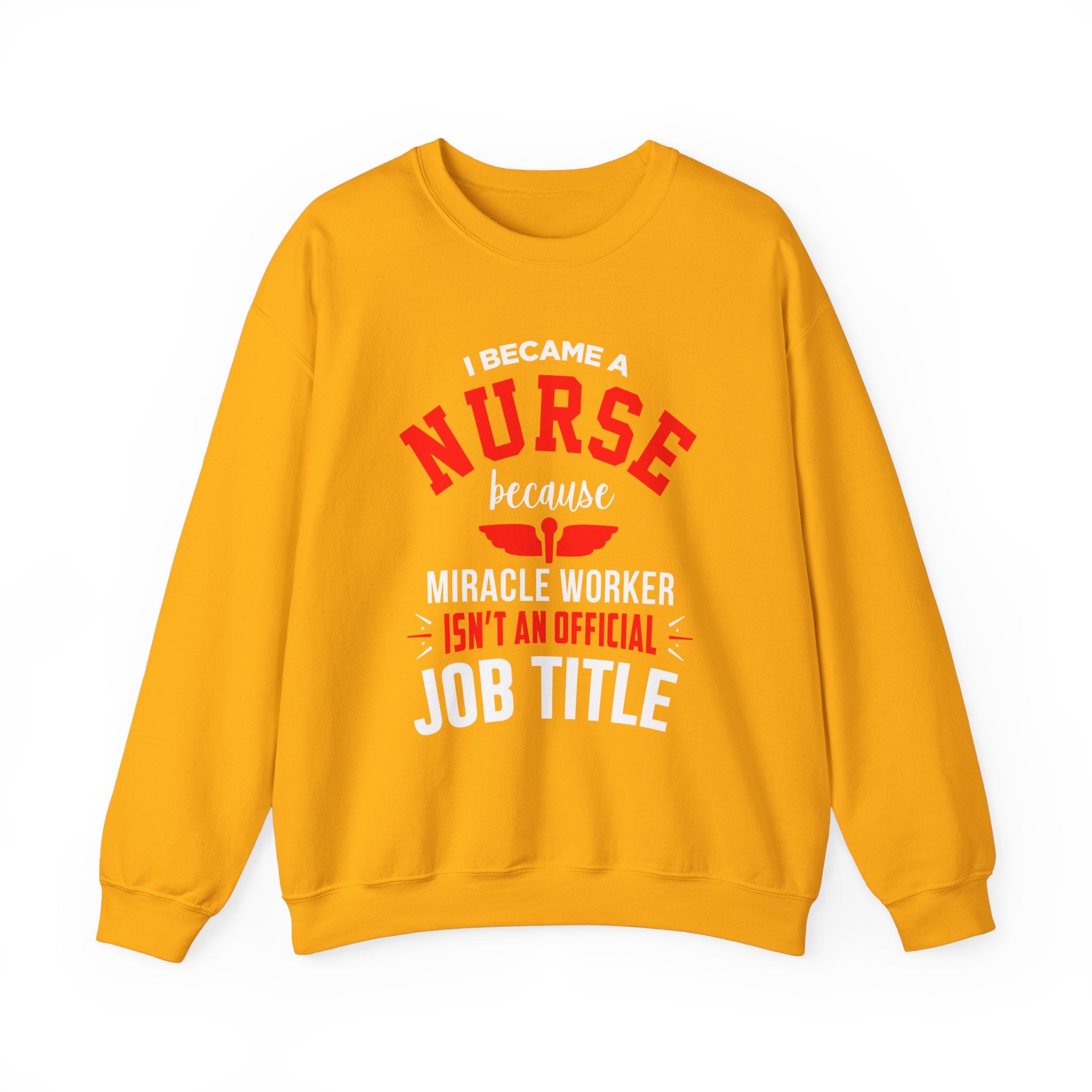 Je suis devenu un sweat-shirt unisexe infirmière 