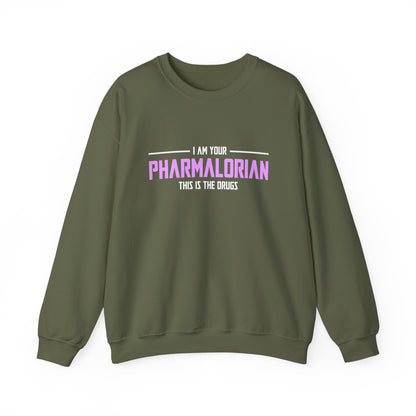 I Am Your Pharmalorian Unisex Sweatshirt