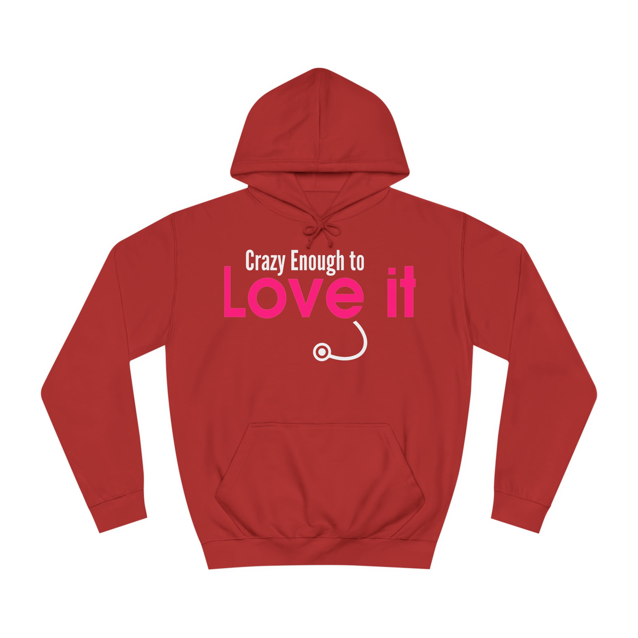 Crazy Enough To Love It Tee