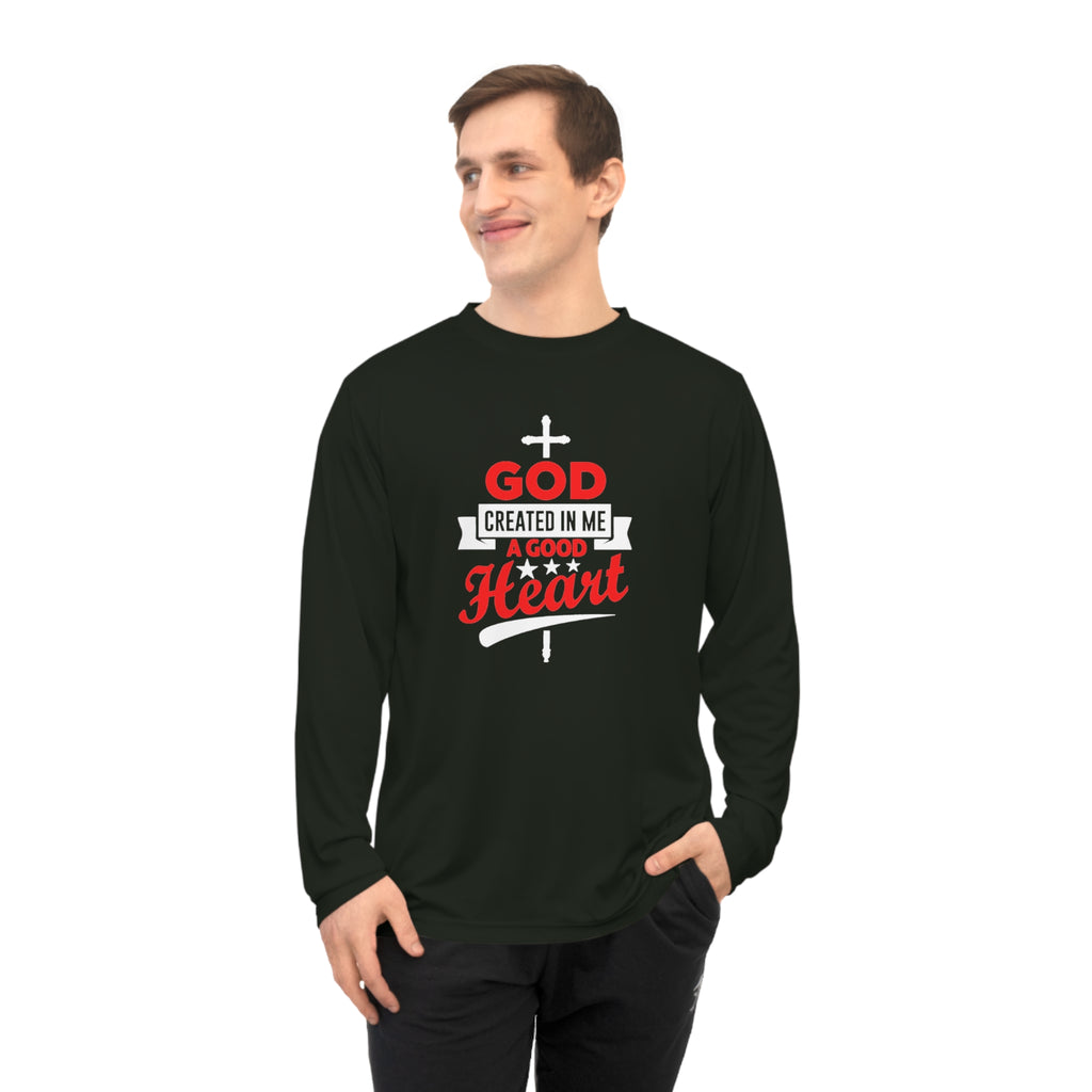 God Created In Me A Good  Heart Long Sleeve