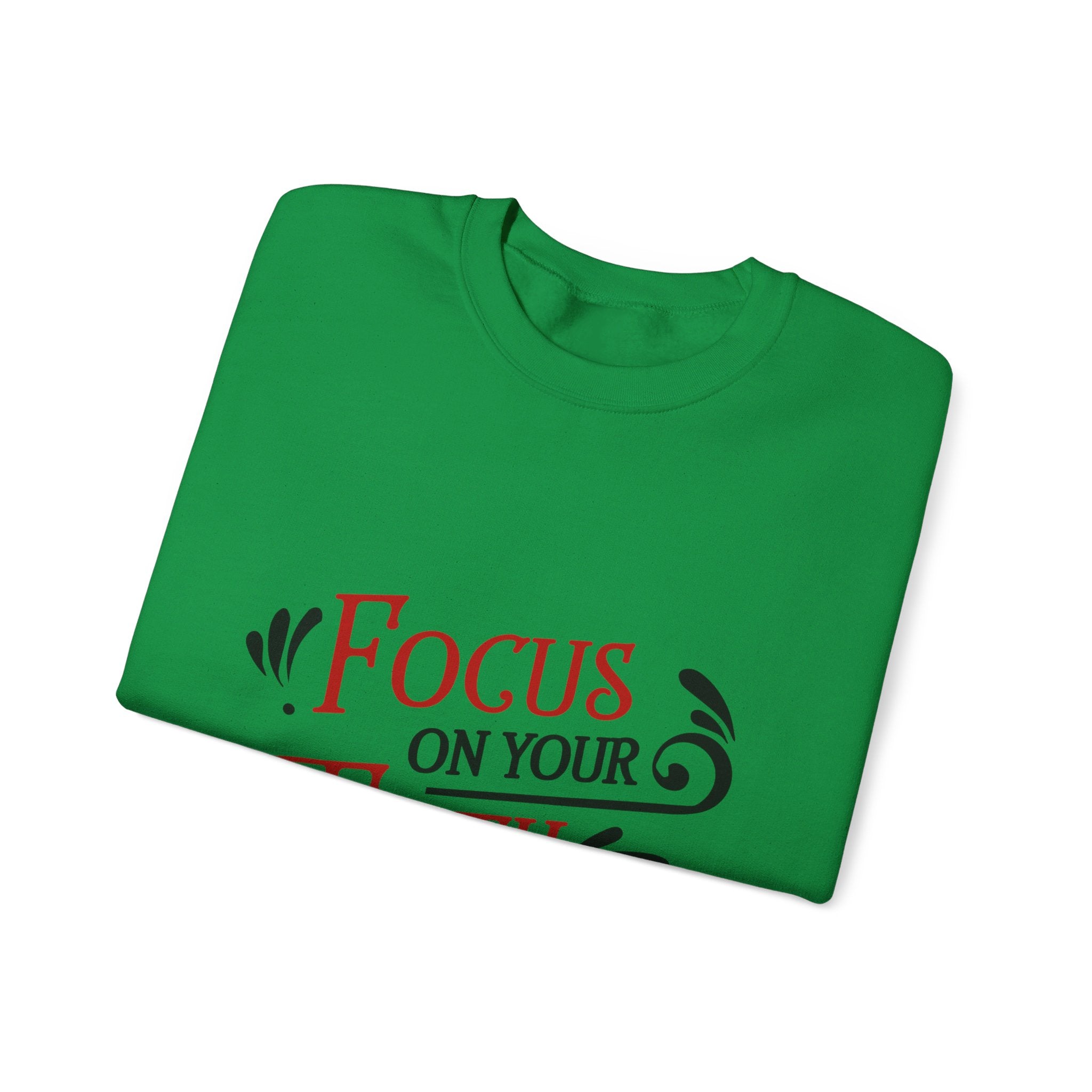Concentrez-vous sur votre sweat-shirt unisexe foi 