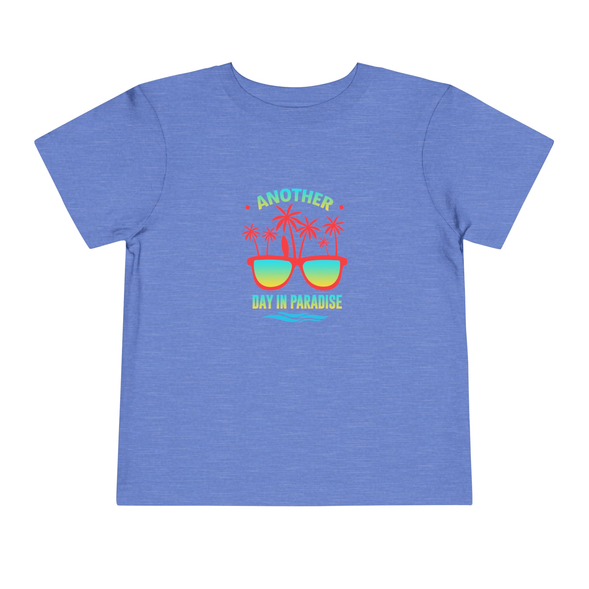 Another Day In Paradise Toddler Tee