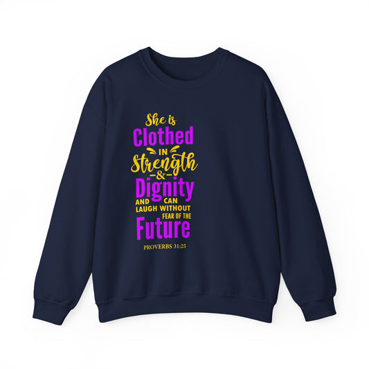 She Is Clothed In Strength Unisex Sweatshirt