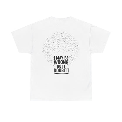 Unisex Tee - Doubt it Graphic Print Printify