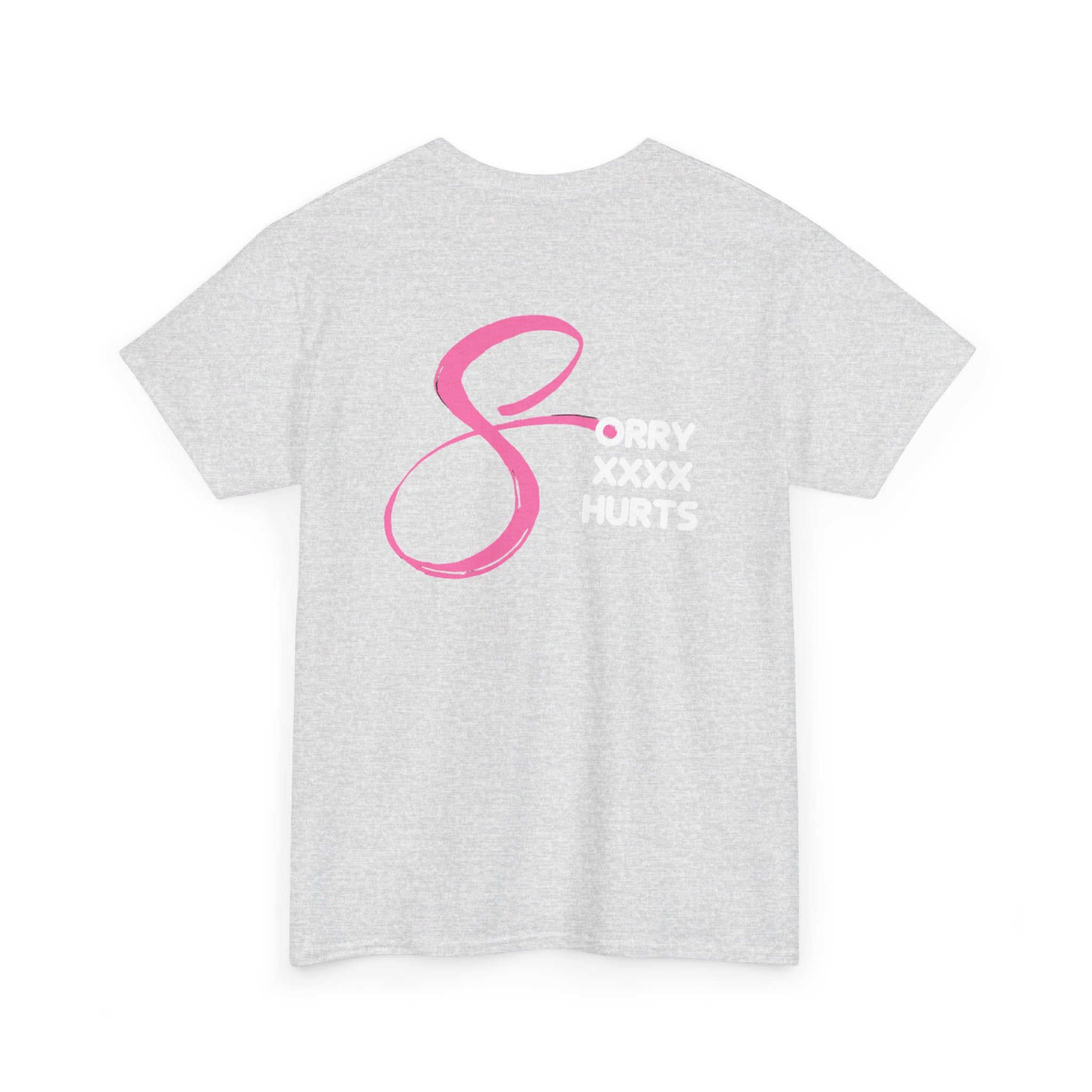 RCNSONS Unisex Heavy Cotton SORRYXHURTS Tee