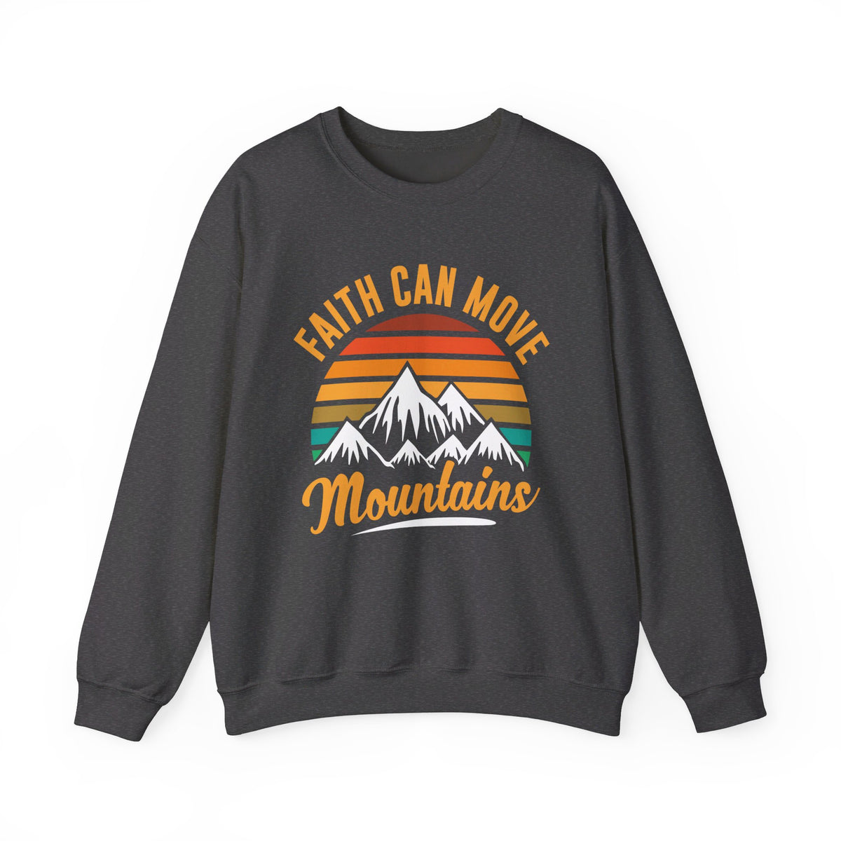 Faith Can Move Mountains Sweat-shirt unisexe 