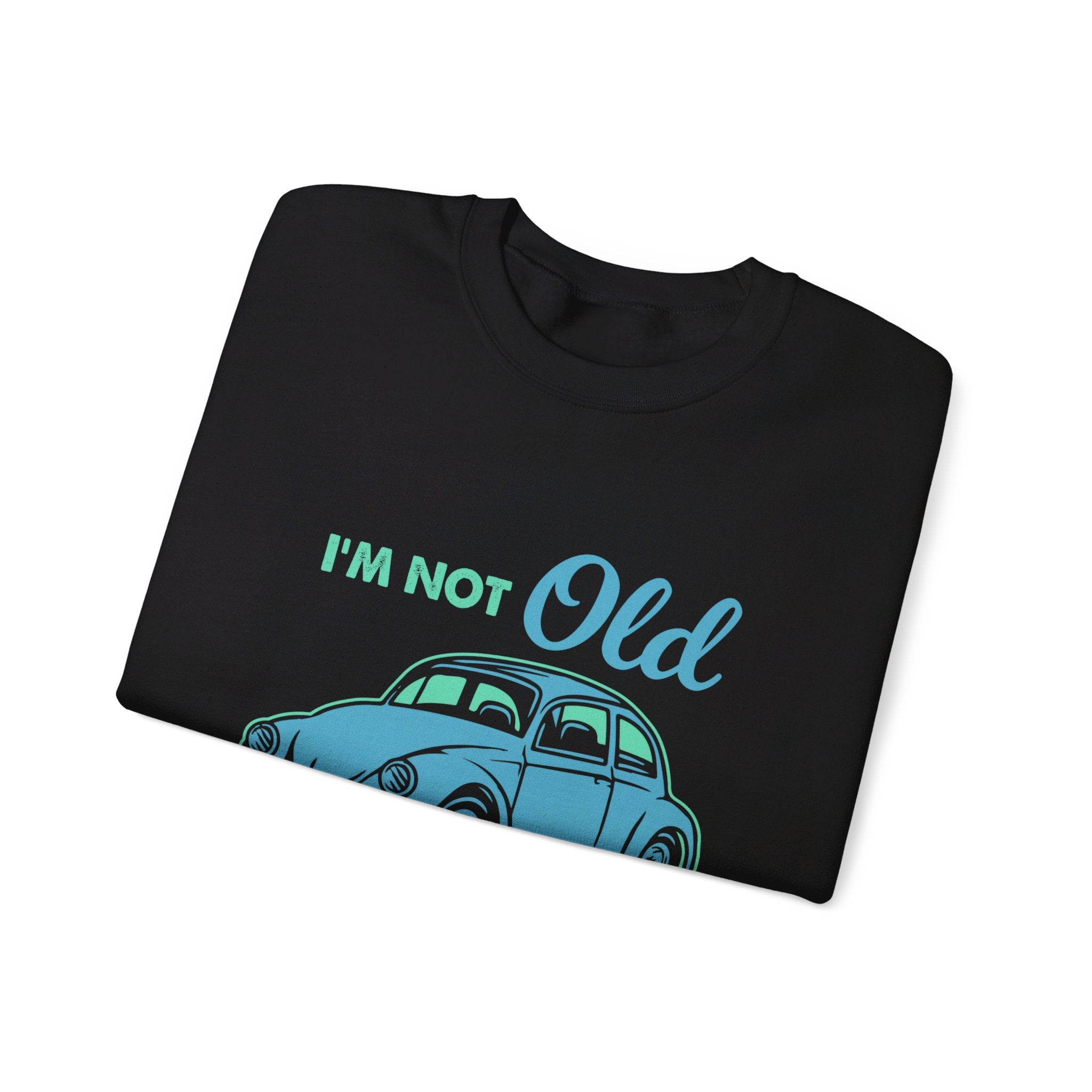Je ne suis pas vieux, je suis un sweat-shirt unisexe classique 