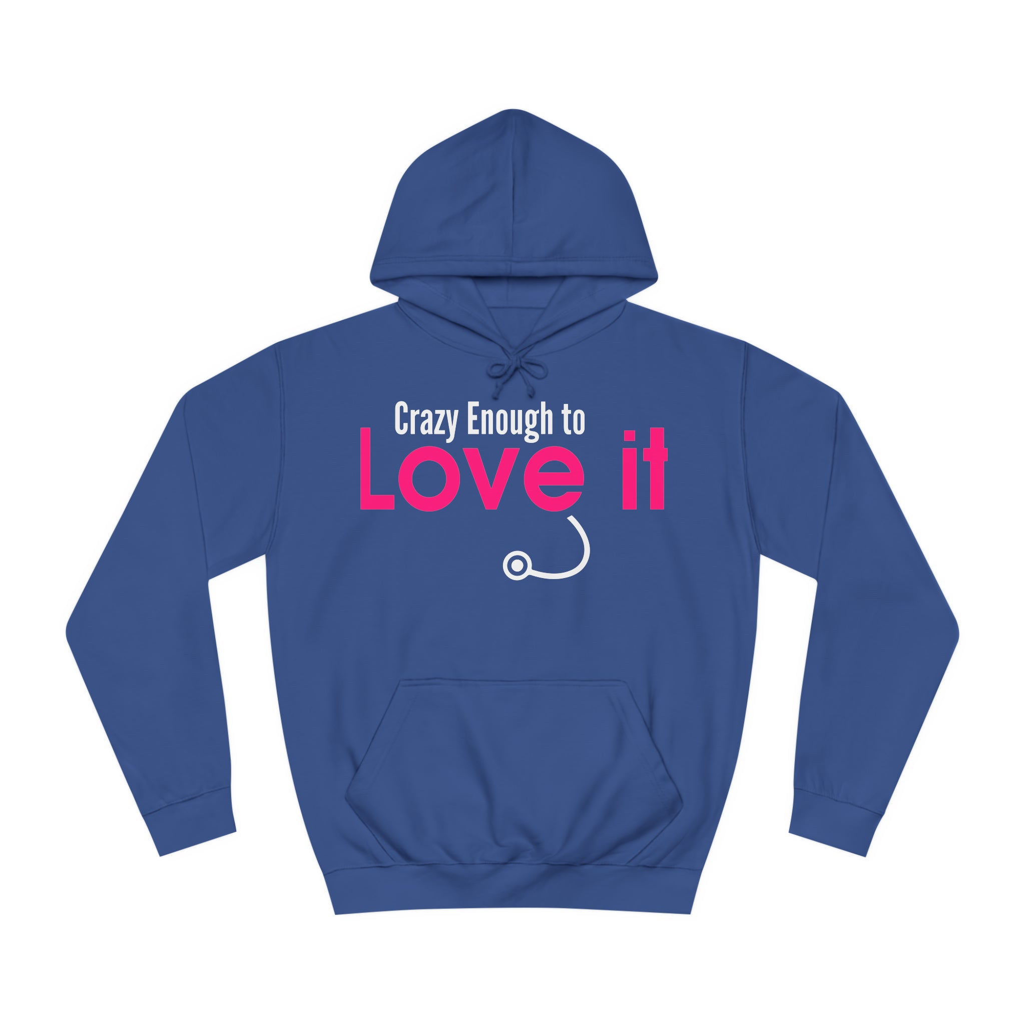 Crazy Enough To Love It Tee