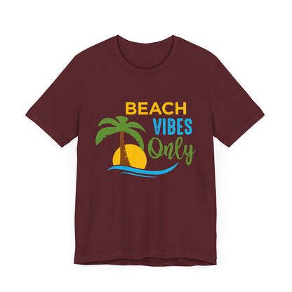 Beach Vibes Only Unisex Tee