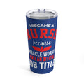 I Became A Nurse Bottle