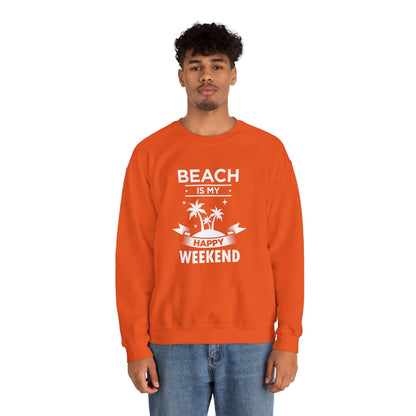 Beach Is My Happy Weekend Unisex Sweatshirt - RC’nSONS