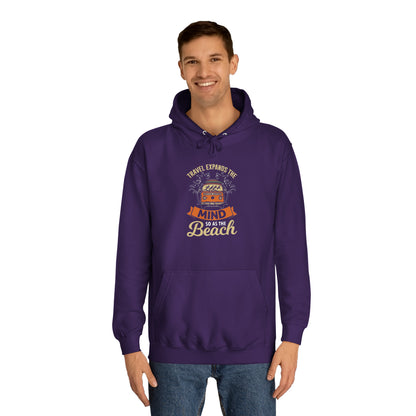 Travel Expands The Mind Unisex Hoodie