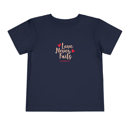Love Never Fails Toddler Tee