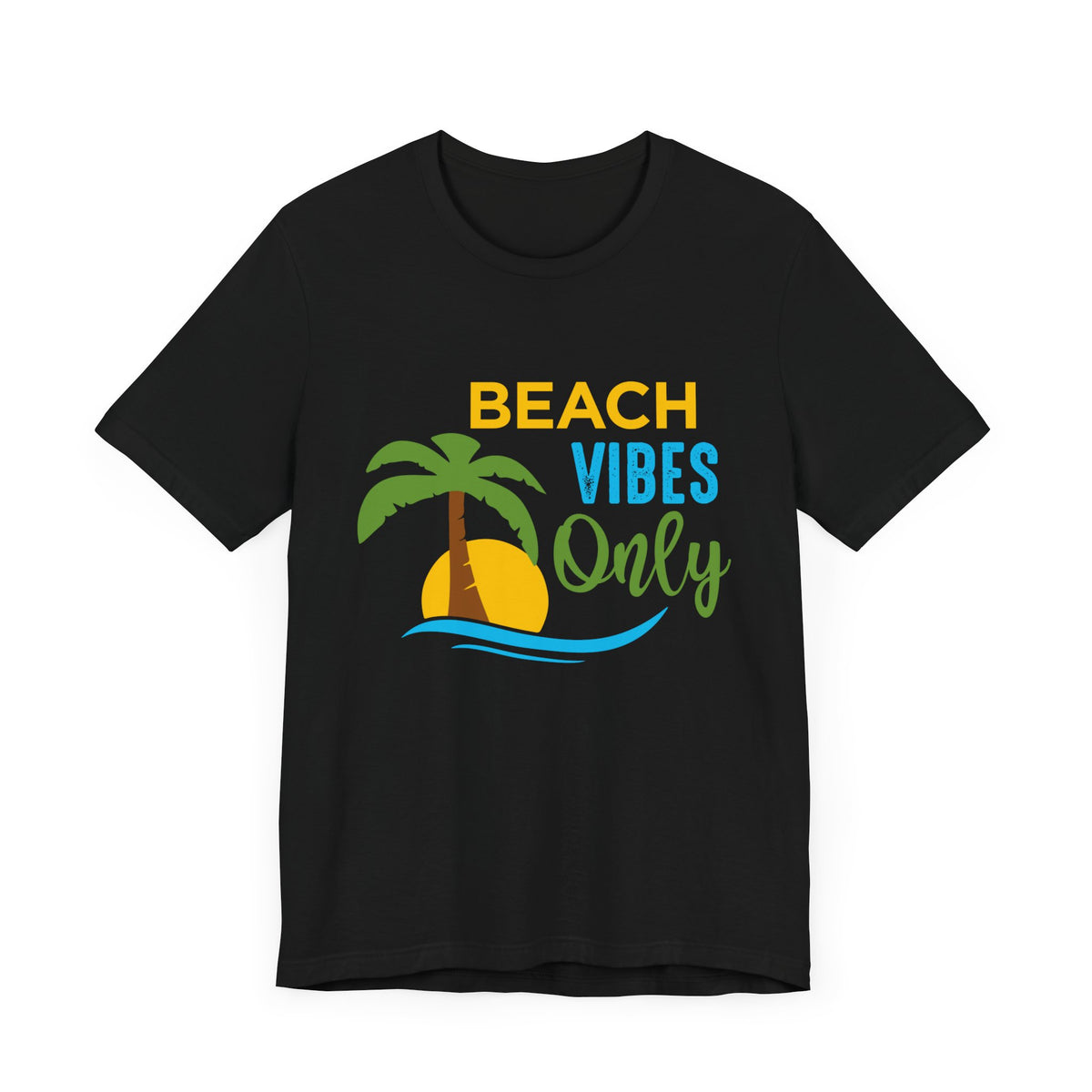 Beach Vibes Only Unisex Tee