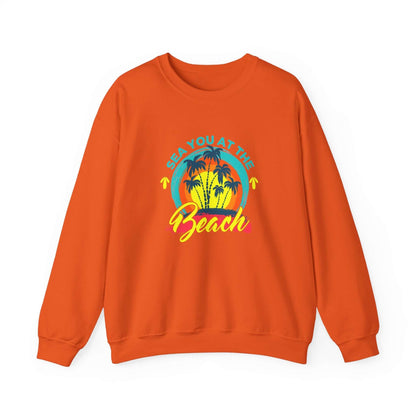 Sea You At The Beach Unisex Sweatshirt - RC’nSONS