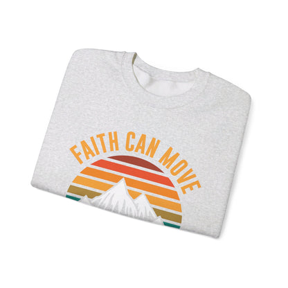 Faith Can Move Mountains Sweat-shirt unisexe 