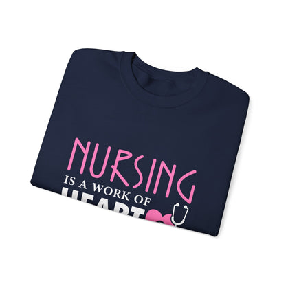 Nursing Is A Work Of Heart Unisex Sweatshirt Printify