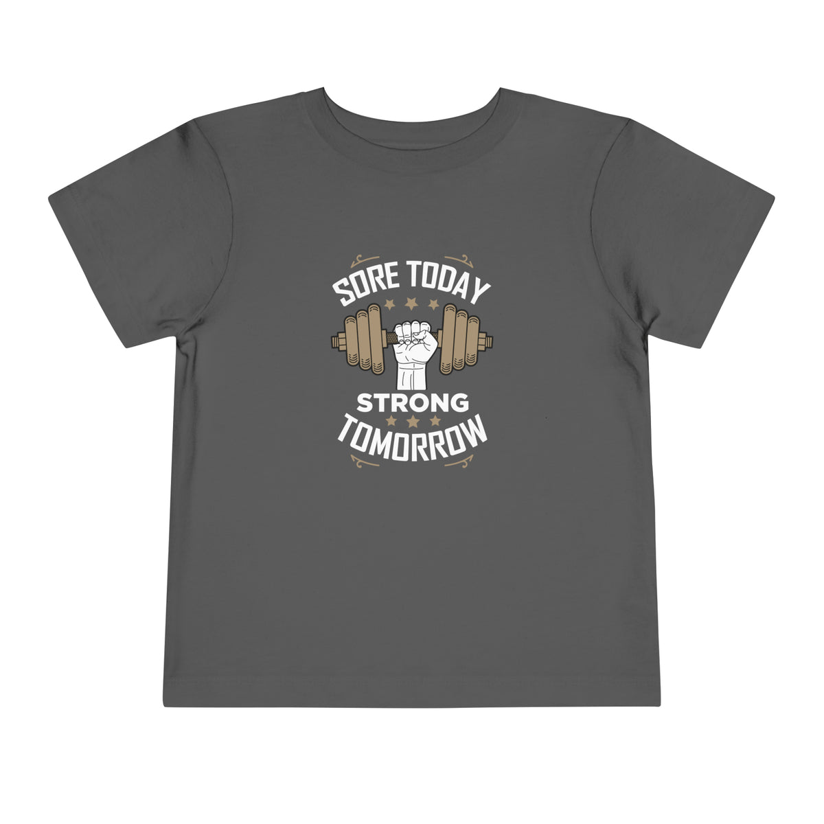 T-shirt pour tout-petits Sore Today Strong Tomorrow 
