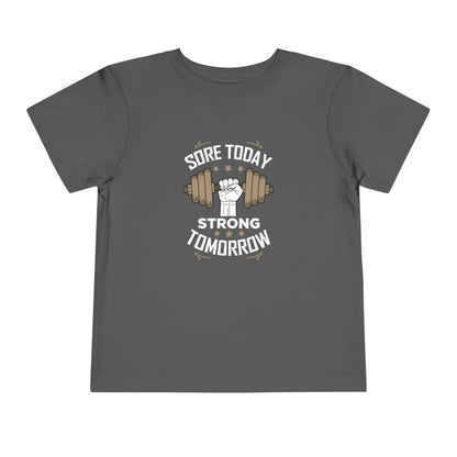 T-shirt pour tout-petits Sore Today Strong Tomorrow 