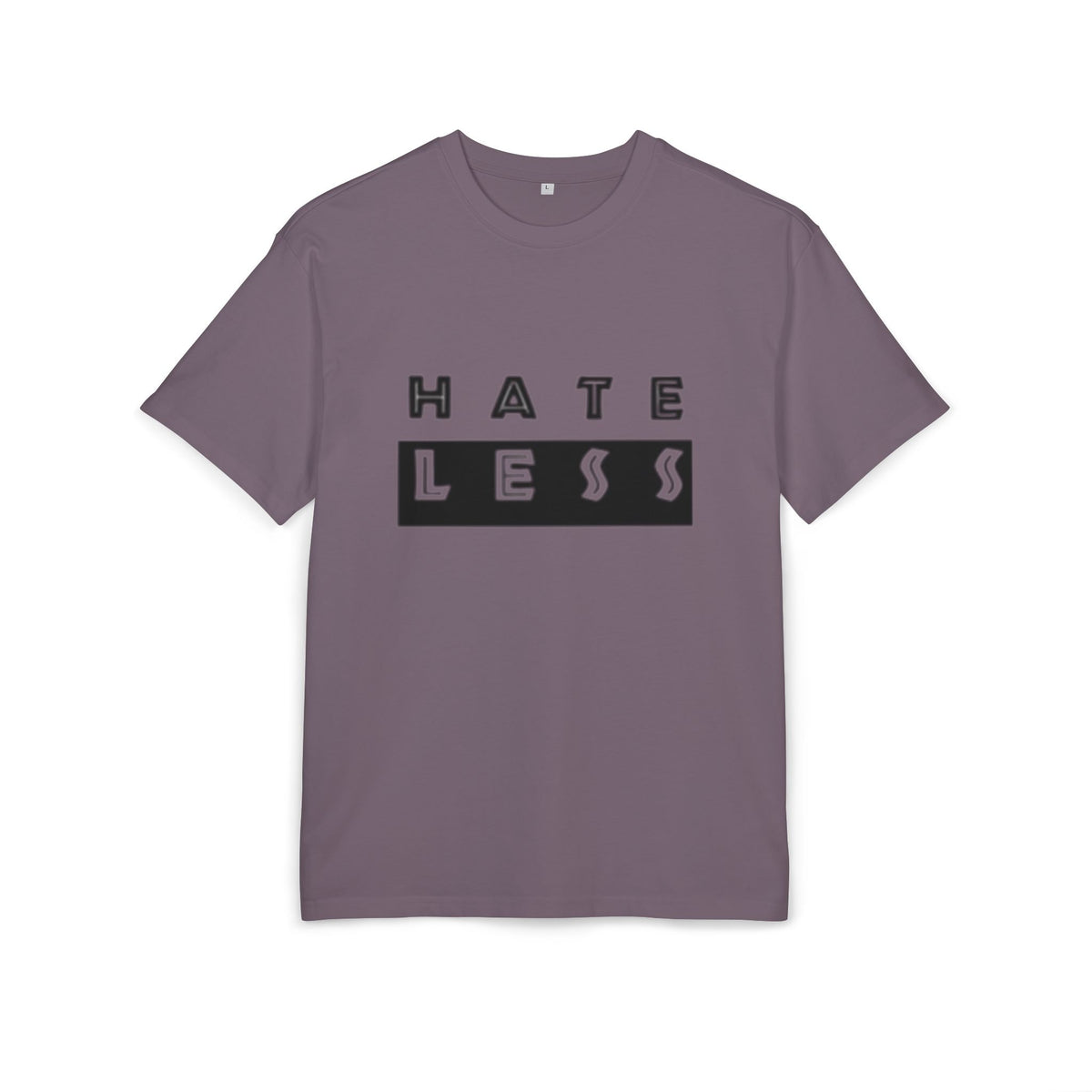 Hate Less Unisex Heavy Oversize Tee - Casual Statement Shirt for Positive Vibes