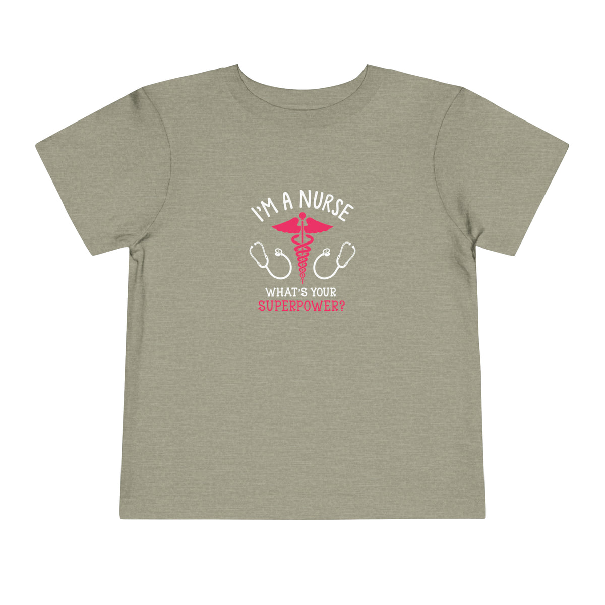 I'm A Nurse Toddler Tee