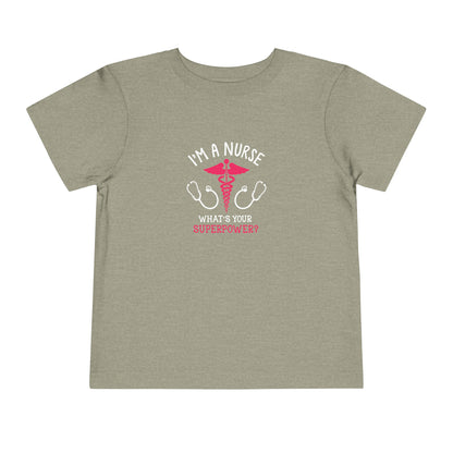 I'm A Nurse Toddler Tee
