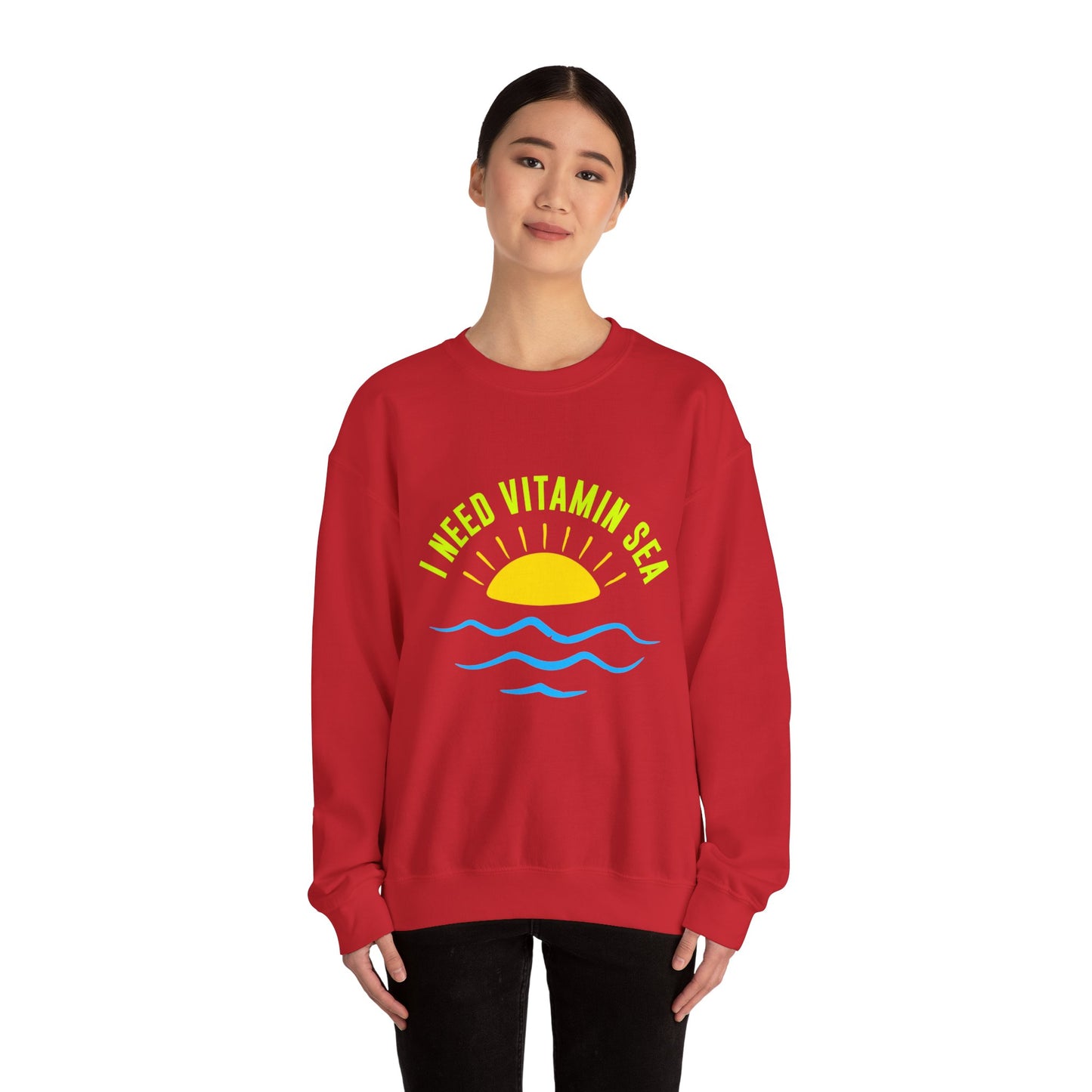 I Need Vitamin Sea Unisex Sweatshirt