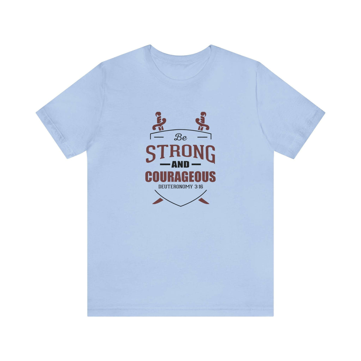 Be Strong & Courageous Unisex Tee - RC’nSONS