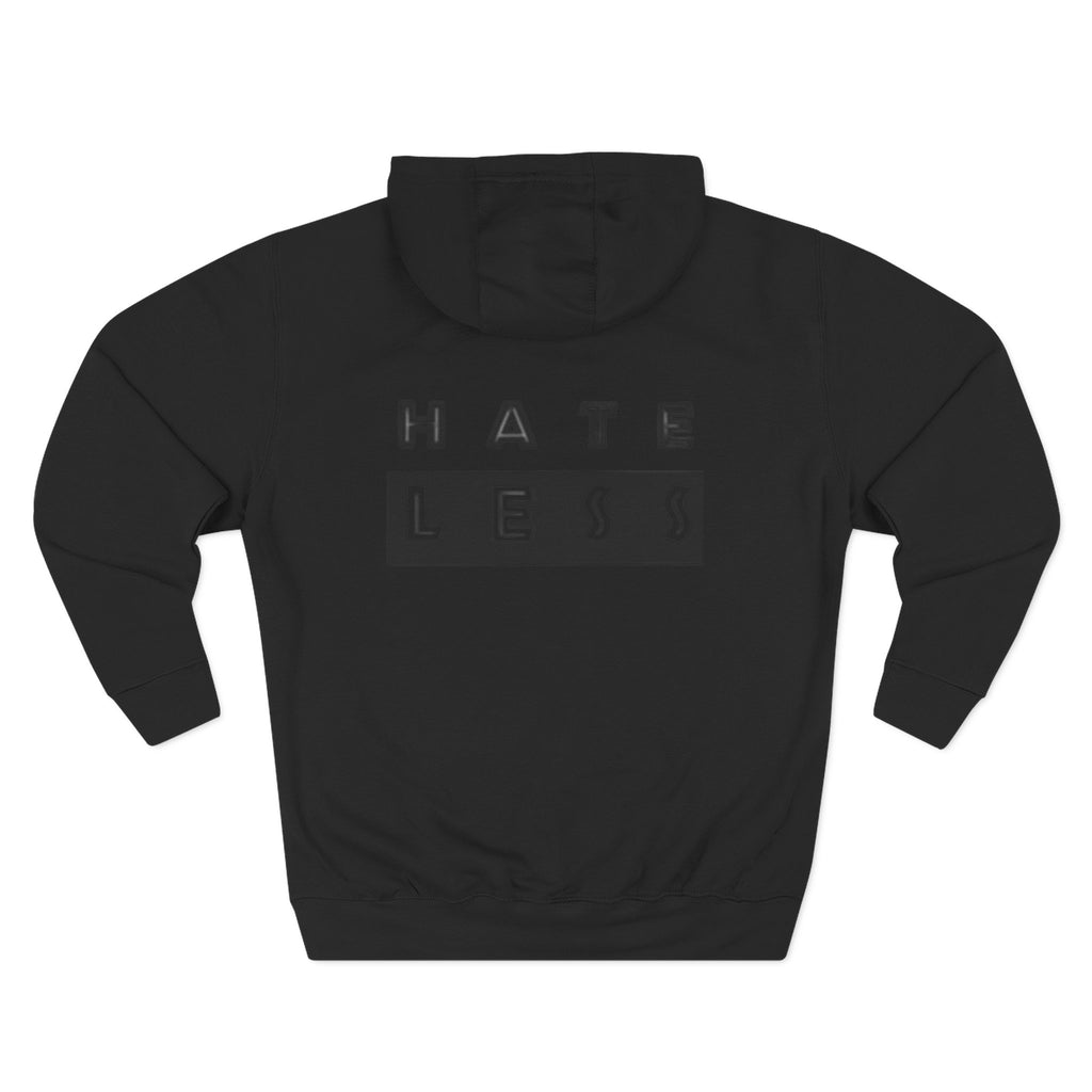 HATE LESS Three-Panel Fleece Hoodie - Comfortable, Inspirational Hoodie for Everyday Wear