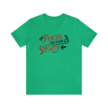 Focus On Your Faith Unisex Tee - RC’nSONS