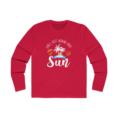 Girl's Just Wanna Have Sun Long Sleeve