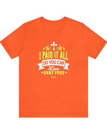 I Paid It All Unisex Tee - RC’nSONS